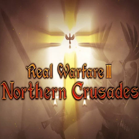 Real Warfare 2: Northern Crusades скачать бесплатно