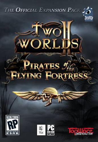 Two Worlds 2: Pirates of the Flying Fortress скачать бесплатно