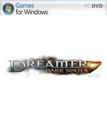 Dreamer: Dark Souls скачать бесплатно